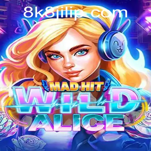Exploring the Thrilling World of MadHitWildAlice and the Fascinating 8k8 Jili