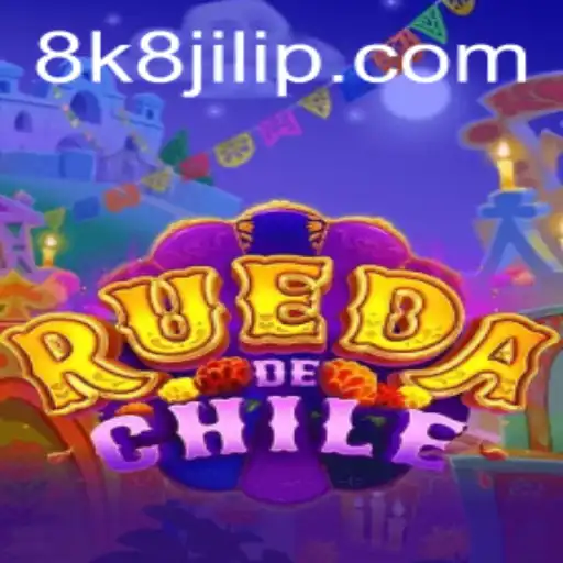 RuedaDeChile: Exploring the Thrilling World of 8K8 Jili
