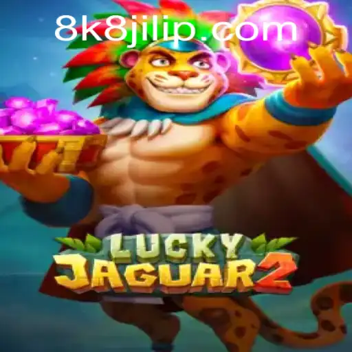 Unveiling the Thrills of Luckyjaguar2 with 8k8 Jili